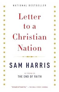 "Letter to a Christian Nation" by Sam Harris