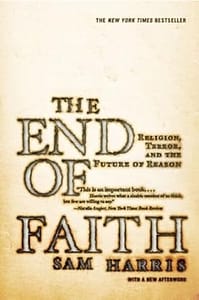 "The End of Faith" by Sam Harris