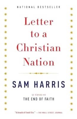 "Letter to a Christian Nation" by Sam Harris