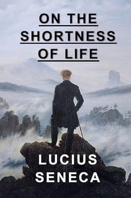 "On the Shortness of Life" by Seneca